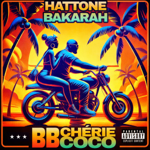 Listen to BB CHÉRIE COCO (Explicit) song with lyrics from Hattone Bakarah