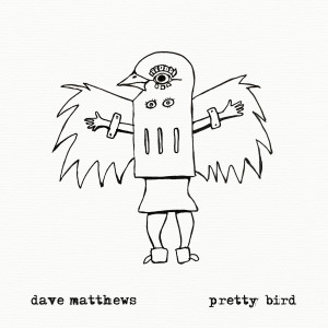 Dave Matthews的專輯Pretty Bird