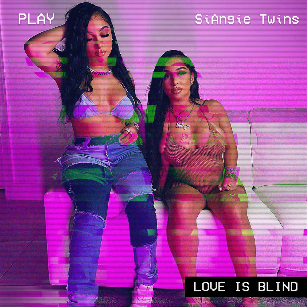 Love Is Blind (Explicit)