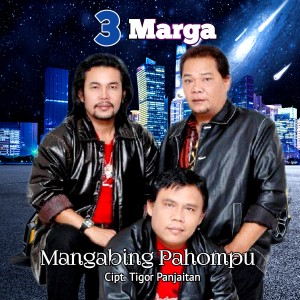 ดาวน์โหลดและฟังเพลง MANGABING PAHOMPU พร้อมเนื้อเพลงจาก 3 Marga