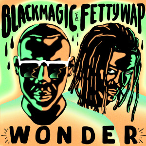 收聽Blackmagic的Wonder歌詞歌曲