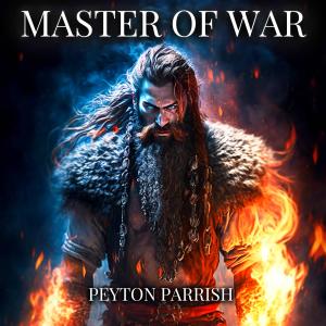 Peyton Parrish的专辑Master of War