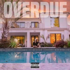 Album Overdue (Explicit) oleh RudyWade