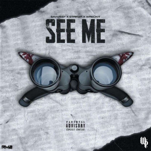 收听Saviest的See Me (Explicit)歌词歌曲