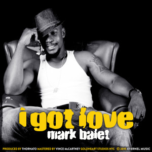 收聽Mark Balet的I Got Love歌詞歌曲