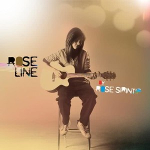 อัลบัม Rose Line ศิลปิน โรส ศิรินทิพย์