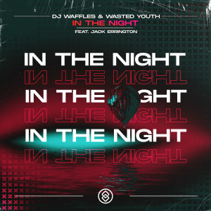 DJ Waffles的專輯In The Night