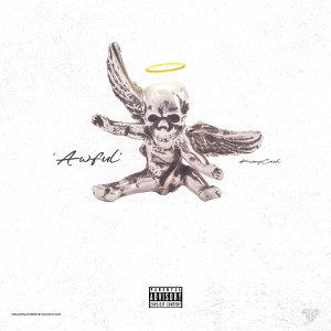 Kwony Cash的专辑Awful (Explicit)