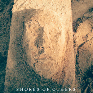 收聽Shores of Others的Tiny Lights from the Sea歌詞歌曲