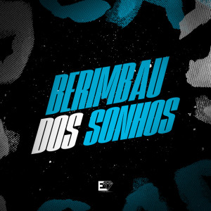 Listen to Berimbau dos Sonhos (Explicit) song with lyrics from DJ LK DA VB