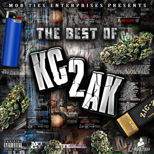 อัลบัม MobTies Enterprises Presents The Best Of KC2AK ศิลปิน Various