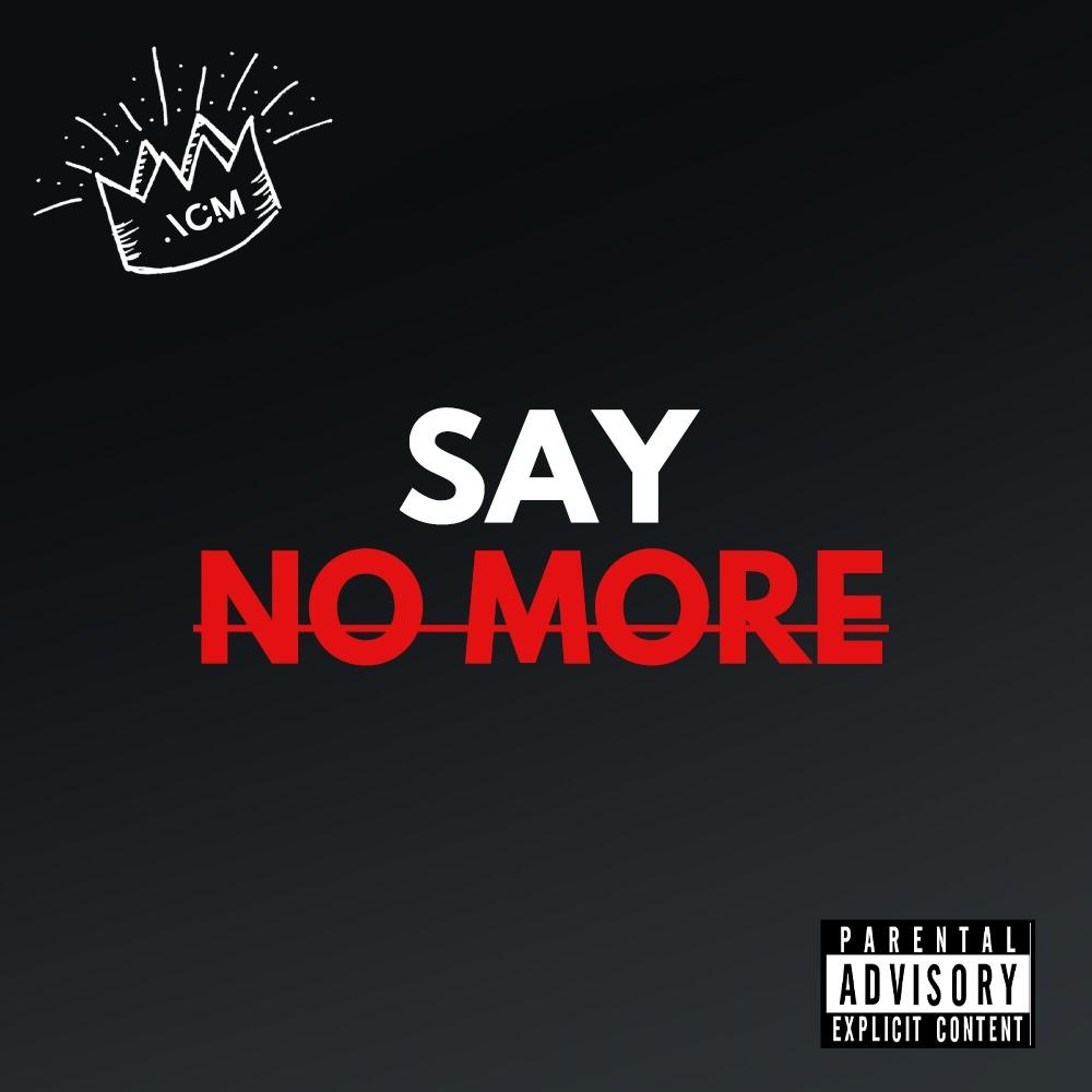 Say no more (Explicit)