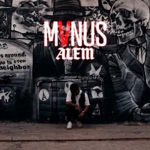 Listen to Alem song with lyrics from MVNUS