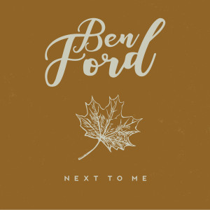 Ben Ford的专辑Next to Me