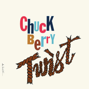 Chuck Berry的專輯Chuck Berry Twist