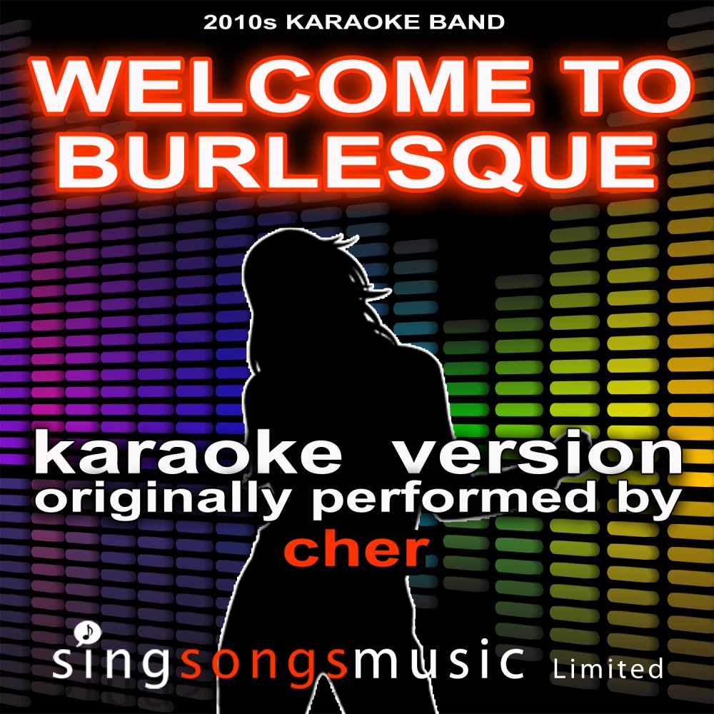 Welcome To Burlesque (Originally Performed By Cher) [Audio Karaoke Version]