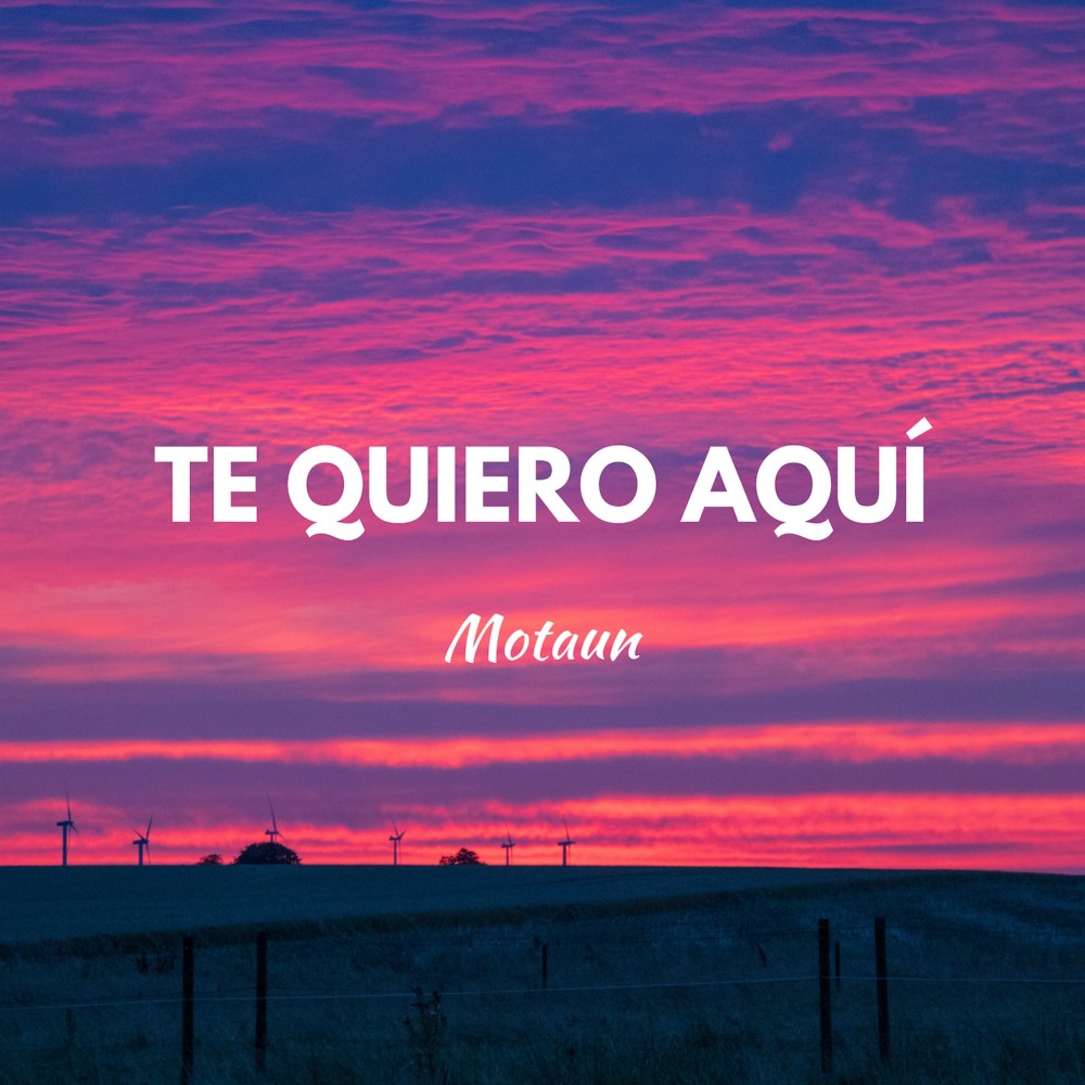 Te Quiero Aqui