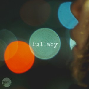 收聽리소的Lullaby歌詞歌曲