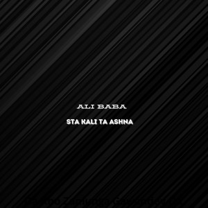 Listen to Sta Kali Ta Ashna song with lyrics from Ali Baba