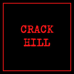 Album Crack Hill (Explicit) oleh Loco Rodriguez