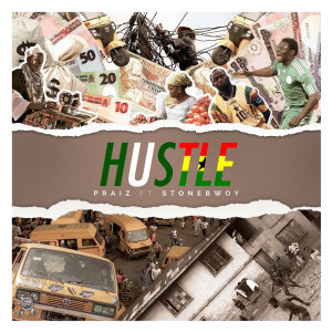Listen to Hustle song with lyrics from Praiz