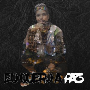 收聽Mc Sidinho Sp的Eu Quero a Paz歌詞歌曲