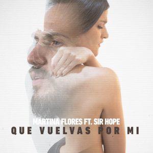 Listen to Que Vuelvas por Mi song with lyrics from Martina Flores