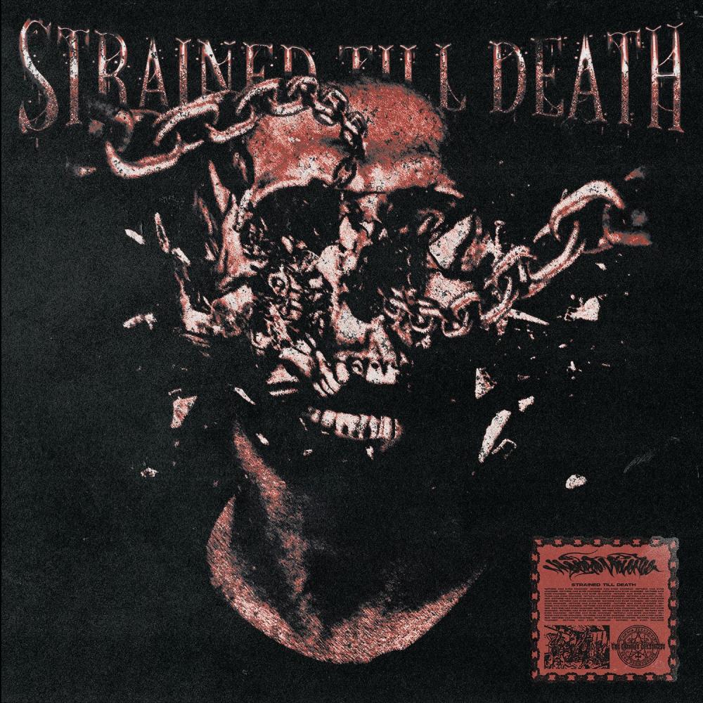 STRAINED TILL DEATH (Explicit)