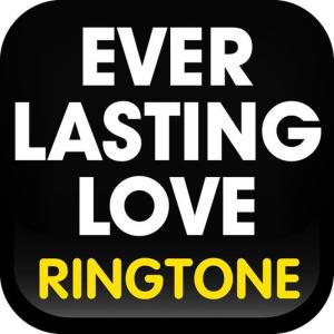 收聽Ringtone Masters的Everlasting Love Ringtone歌詞歌曲