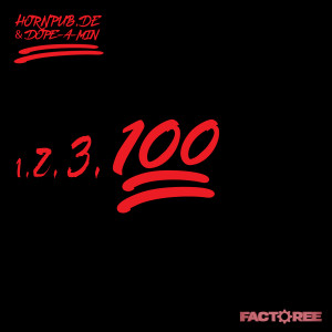 Listen to 1, 2, 3, 100 song with lyrics from Hornpub.de