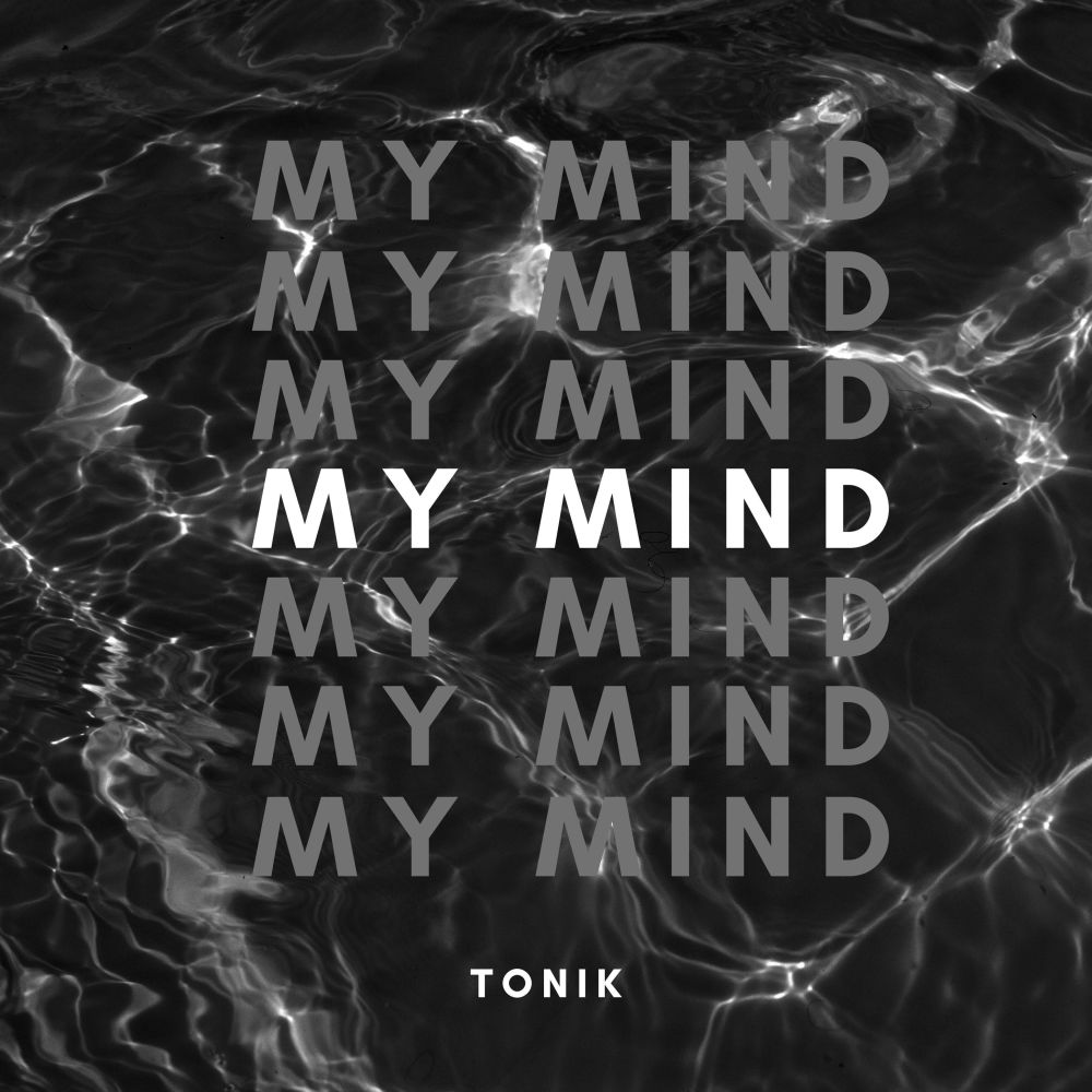 My Mind (Original Mix)