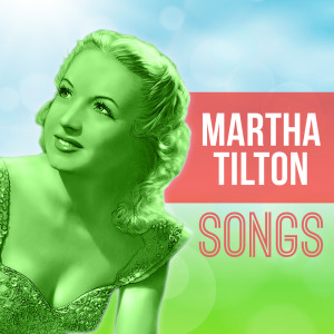 Album Songs oleh Martha Tilton