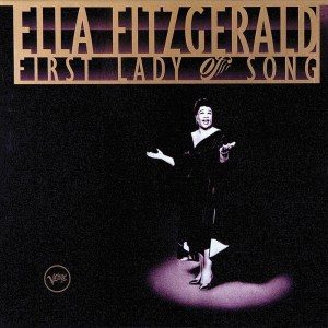 Ella Fitzgerald的專輯Ella Fitzgerald - First Lady Of Song