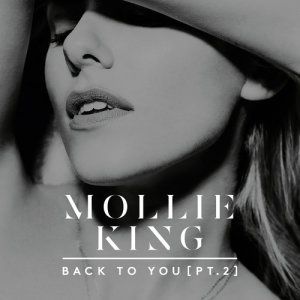ดาวน์โหลดและฟังเพลง Back To You (Acoustic) พร้อมเนื้อเพลงจาก Mollie King