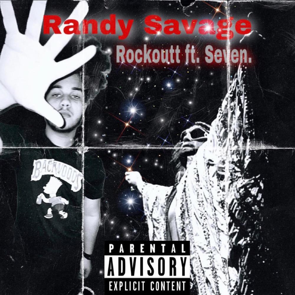 Randy Savage (feat. Seven.) (Explicit)
