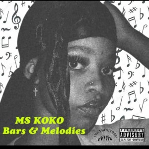 KOKO-NA的專輯Bars and Melodies (Explicit)
