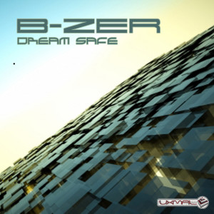 Album Dream Safe from B-Zer