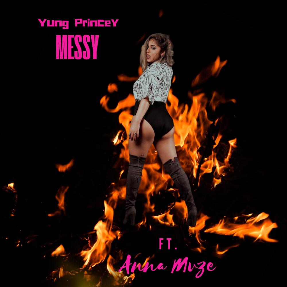 Messy (feat. Anna Mvze) (Explicit)