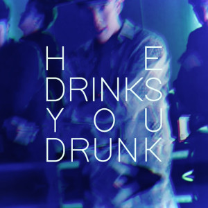 COPTER SBFIVE的专辑HE DRINKS YOU DRUNK (สีถลอก)