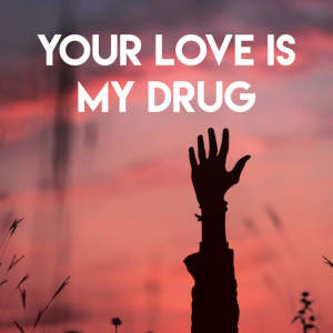 ดาวน์โหลดและฟังเพลง Your Love Is My Drug พร้อมเนื้อเพลงจาก Princess Beat