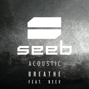 ดาวน์โหลดและฟังเพลง Breathe (Acoustic) พร้อมเนื้อเพลงจาก Seeb