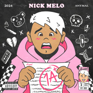 Nick Melo的专辑1a+ (Explicit)