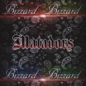 Bizzard的專輯Matadors (Explicit)