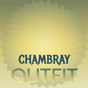 ดาวน์โหลดและฟังเพลง Chambray Outfit พร้อมเนื้อเพลงจาก Lioe Chra
