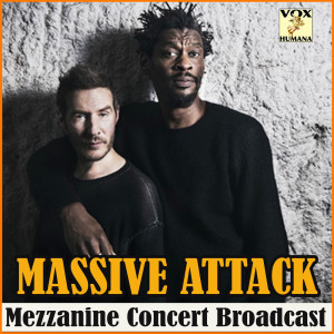 Massive Attack的專輯Mezzanine Concert Broadcast (Live)
