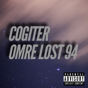 Album Cogiter (Explicit) from Omre Lost 94
