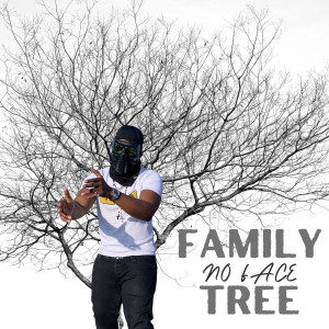 Album Family Tree (Explicit) from No Face