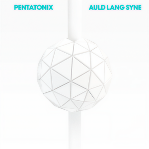 收聽Pentatonix的Auld Lang Syne歌詞歌曲