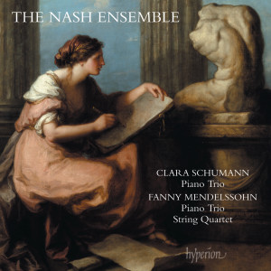 The Nash Ensemble的專輯Clara Schumann & Fanny Mendelssohn: Piano Trios & String Quartet