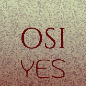 收聽Erton Vater的Osi Yes歌詞歌曲